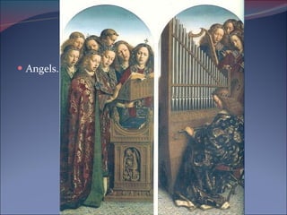 Angels. 