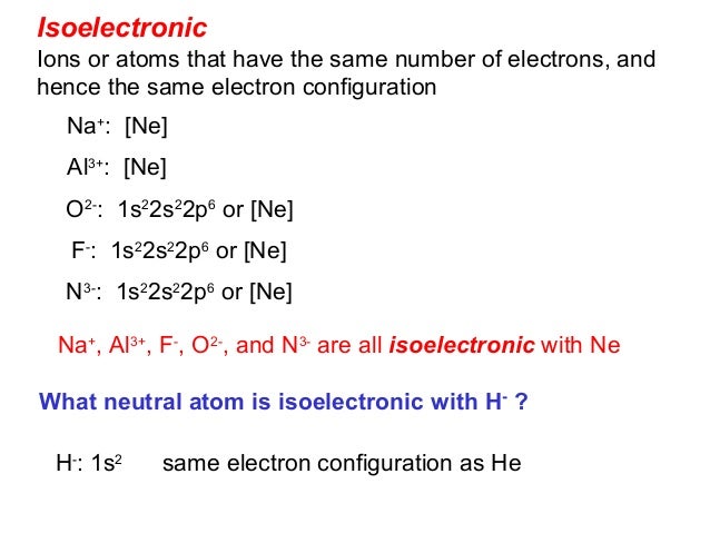 Which Neutral Atom Is Isoelectronic With C–? Chapter 8 notes