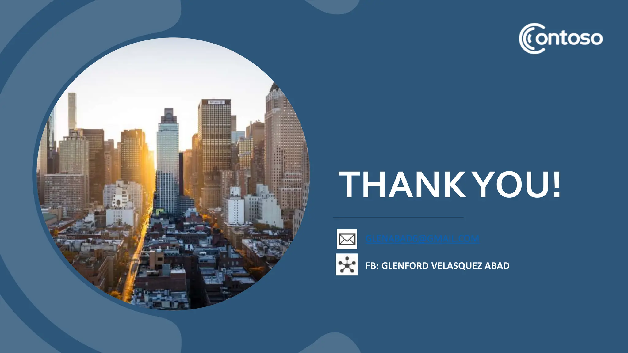 THANKYOU!
GLENABAD6@GMAIL.COM
FB: GLENFORD VELASQUEZ ABAD
 