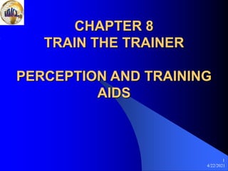 Chapter 8: Perception and Visual Aids | PPT