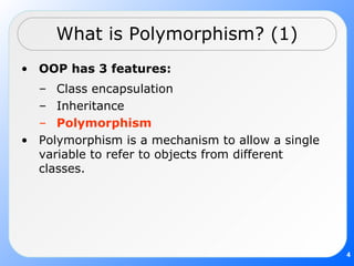Chapter 8 Polymorphism | PPT