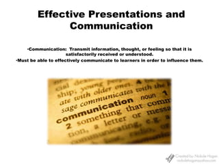 Effective Presentations and Communication ,[object Object]