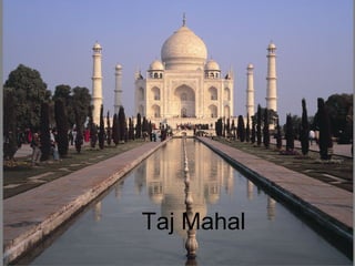 [Image 8.10]
Taj Mahal
Taj Mahal
 