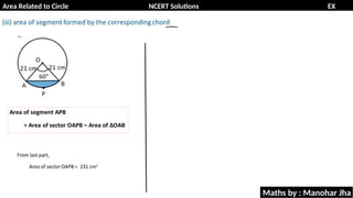 Area Related to Circle NCERT Solutions EX
11.1
Maths by : Manohar Jha
 