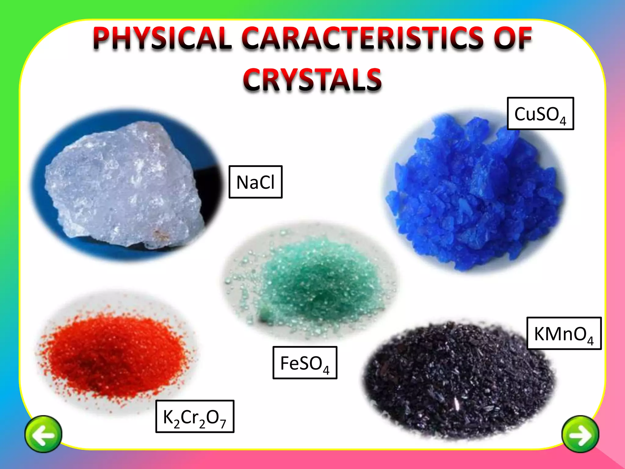 CuSO4


          NaCl




                          KMnO4
                 FeSO4

K2Cr2O7
 