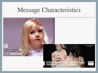 Message Characteristics
 