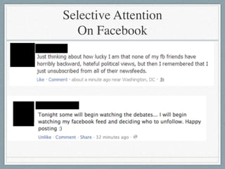 Selective Attention  
On Facebook
 