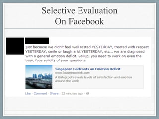 Selective Evaluation  
On Facebook
 