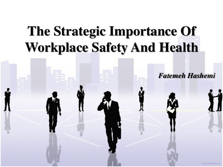 Workplace safety and health