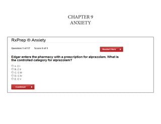 CHAPTER 9
 ANXIETY
 