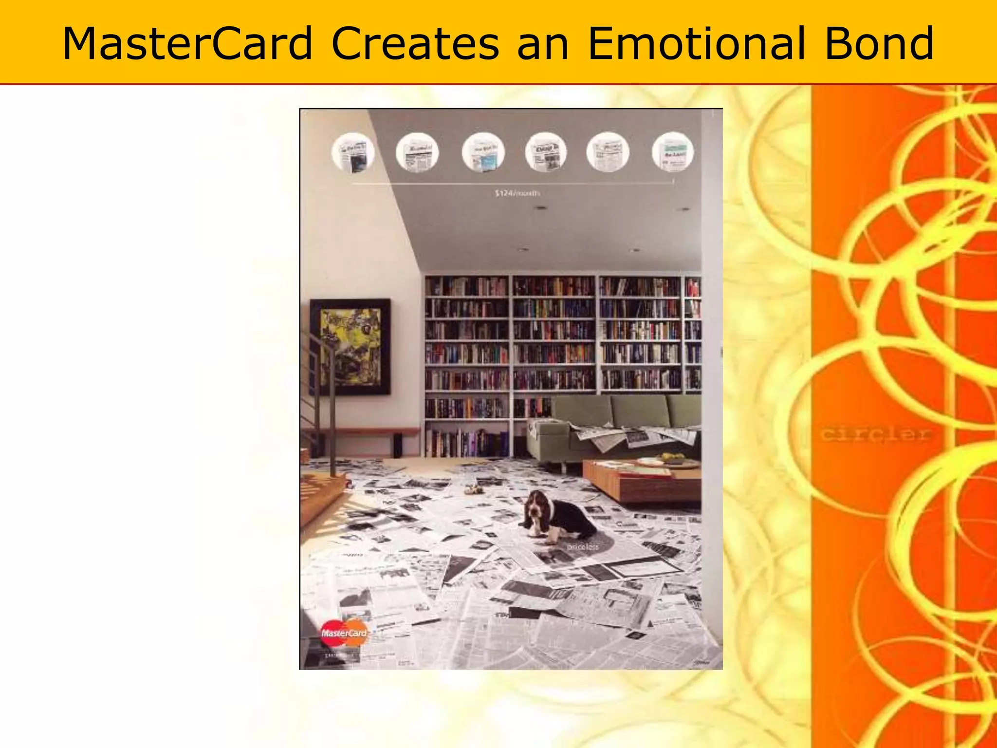MasterCard Creates an Emotional Bond
 