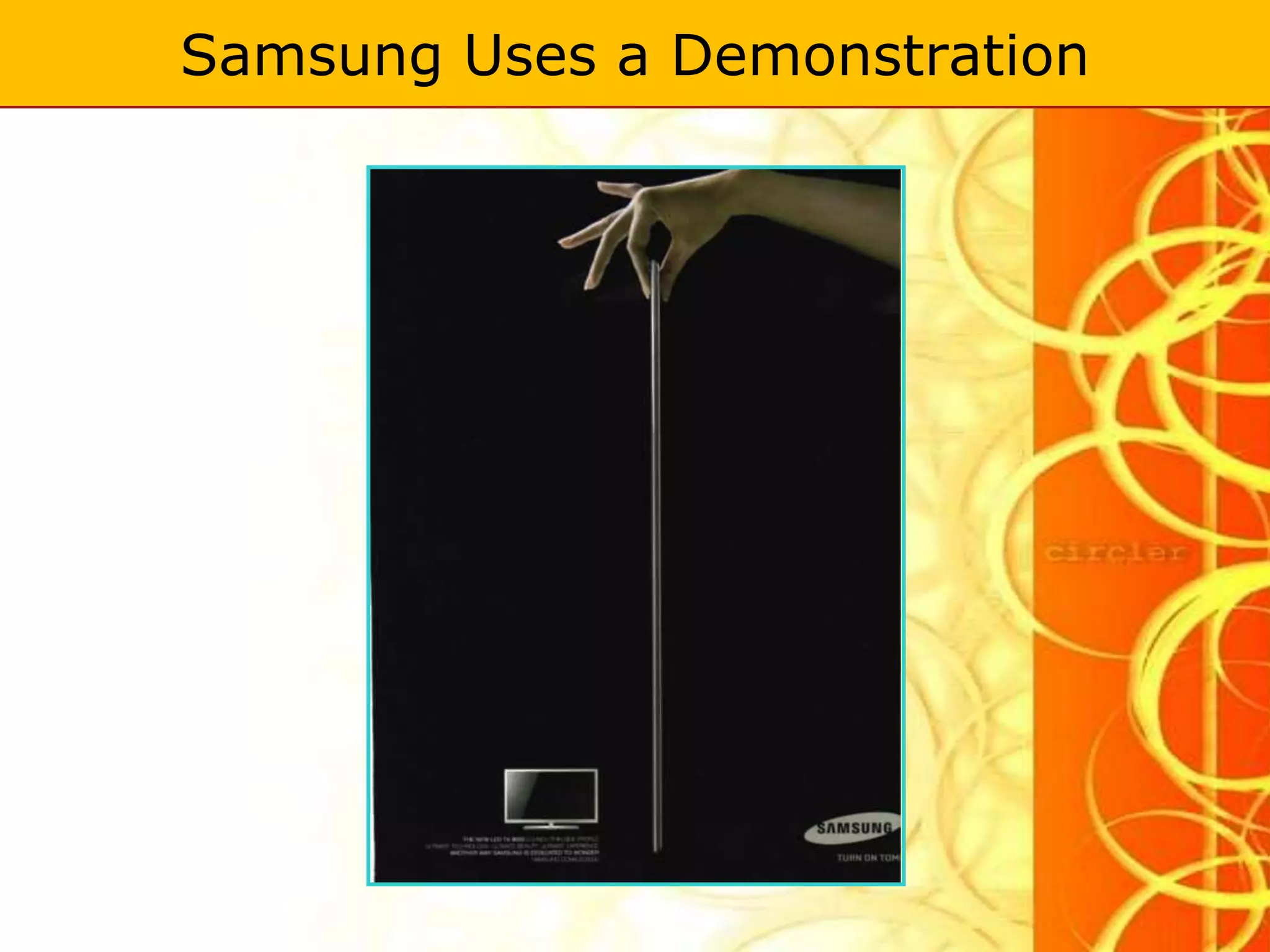 Samsung Uses a Demonstration
 