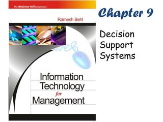 Chapter 9
Decision
Support
Systems
 