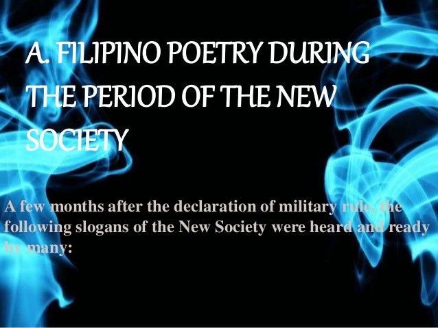 poetry in the period of new society in philippine literature poetry in the period of new society in philippine literature