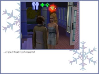 …aw crap. I thought I was being careful.
 