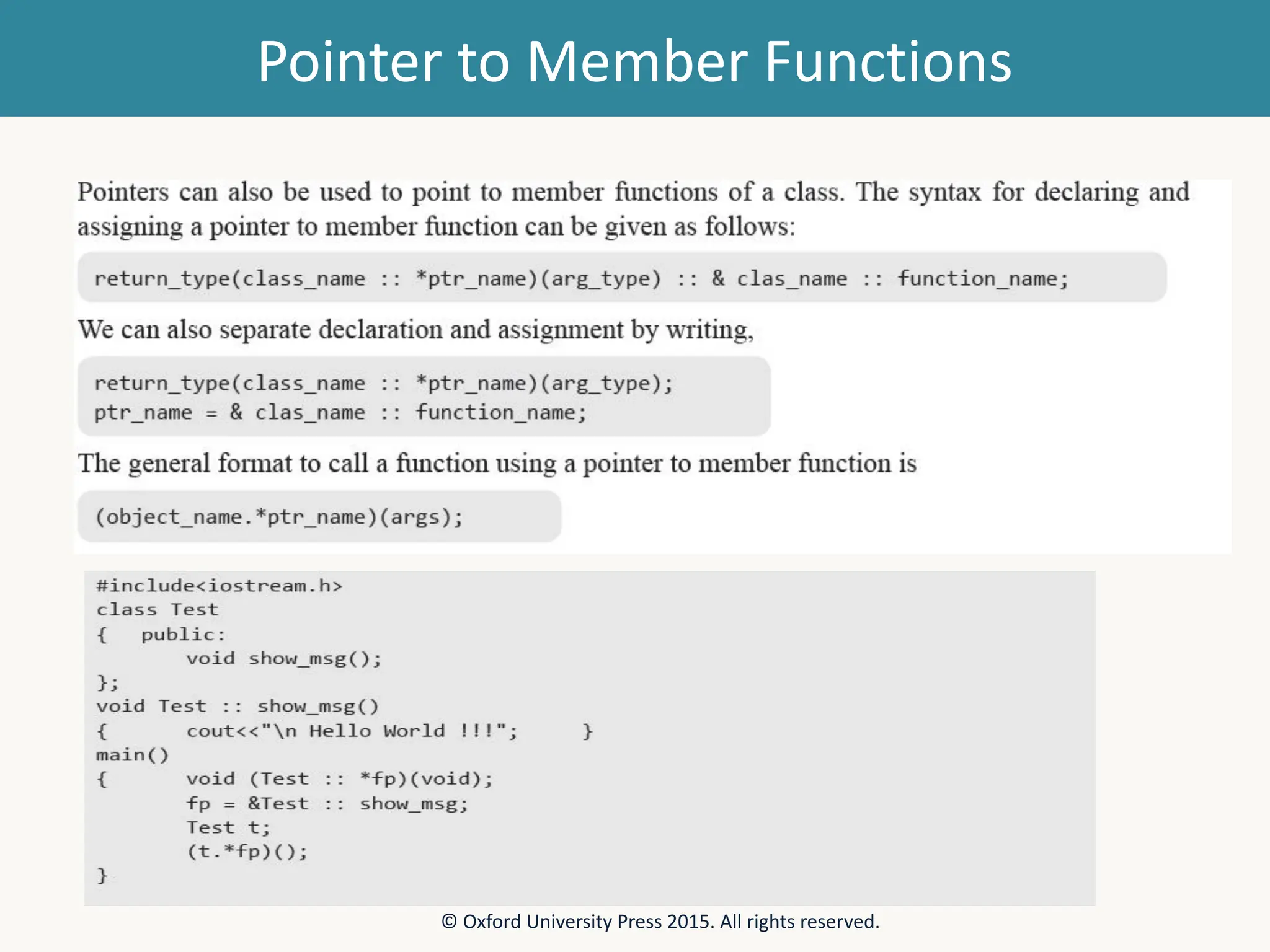 Pointer to Member Functions © Oxford University Press 2015. All rights reserved. 