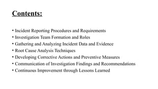 Incident Investigation and Reporting for Safety management | PPTX