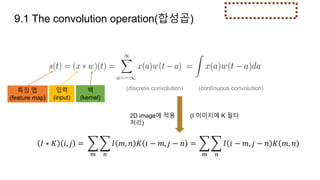 Continuous Convolution Algorithm Chapter 9 - convolutional networks | PPTX