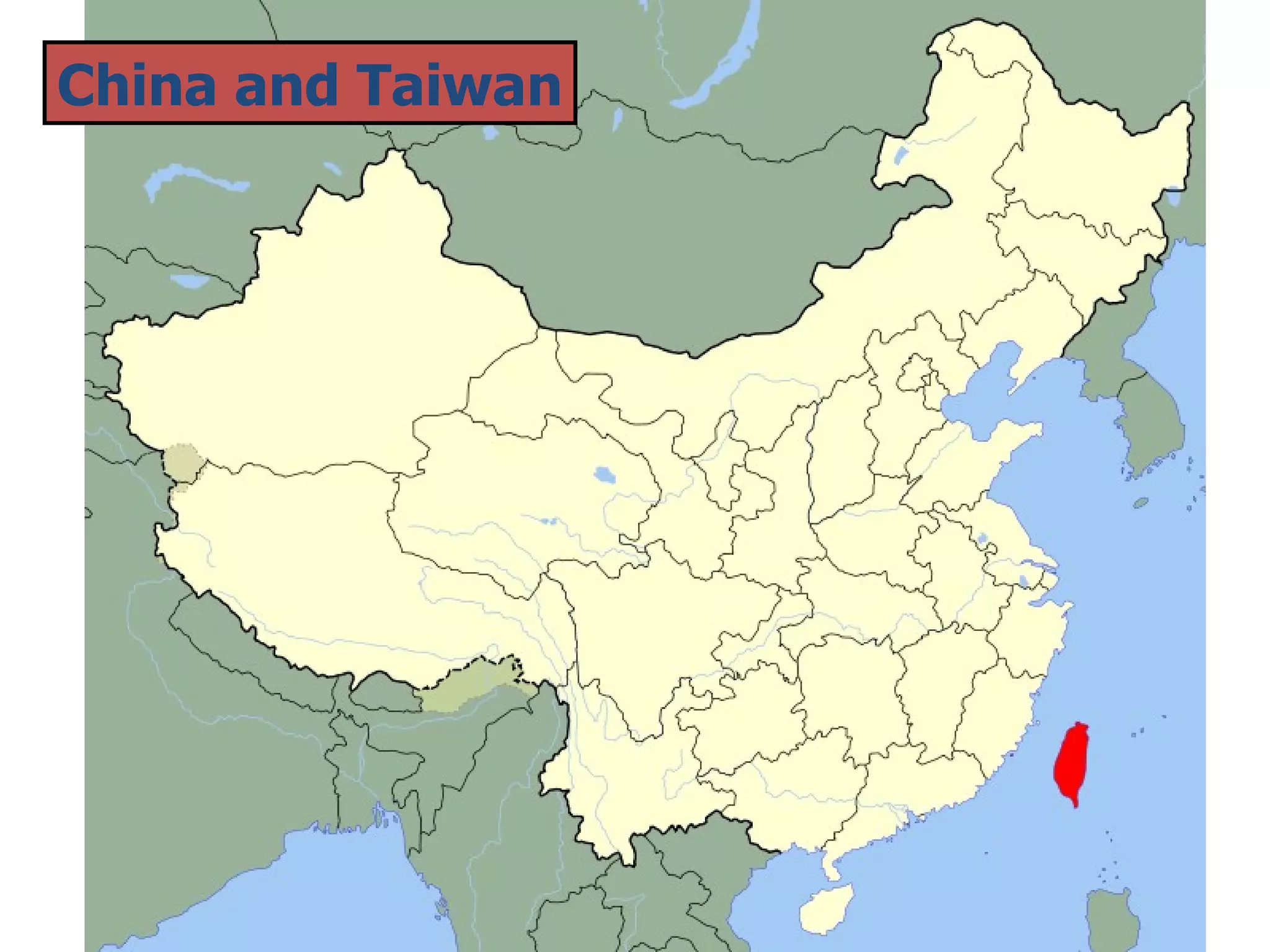 China and Taiwan 