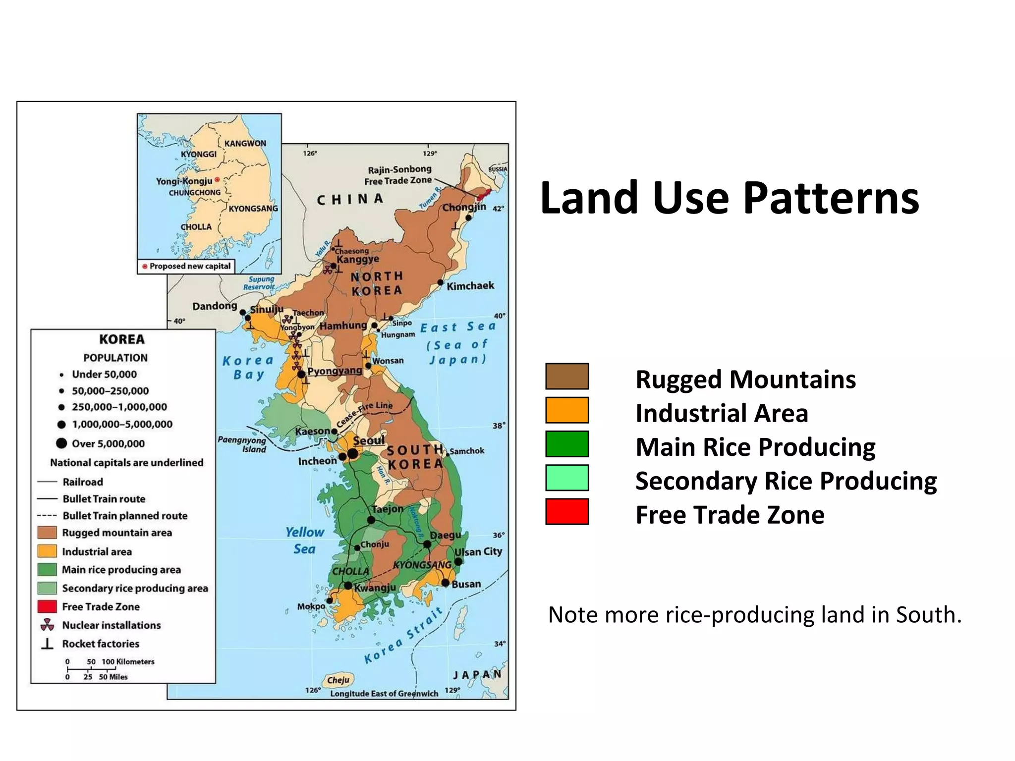 Land   Use   Patterns Rugged Mountains Industrial Area Main Rice Producing Secondary Rice Producing Free Trade Zone Note more rice-producing land in South. 