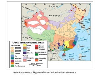 Note Autonomous Regions where ethnic minorities dominate. 