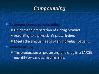 Compounding Drug Example Chapter 9 compounding | PPT