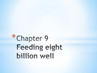 Chapter 9Feeding eight billion well 