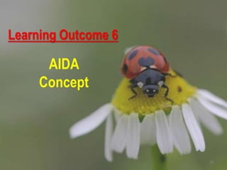 Learning Outcome 6
AIDA
Concept
18
 