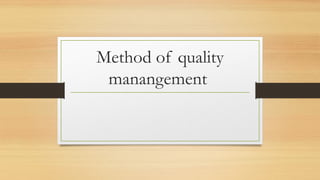chapter 9 Method of quality manangement.pptx