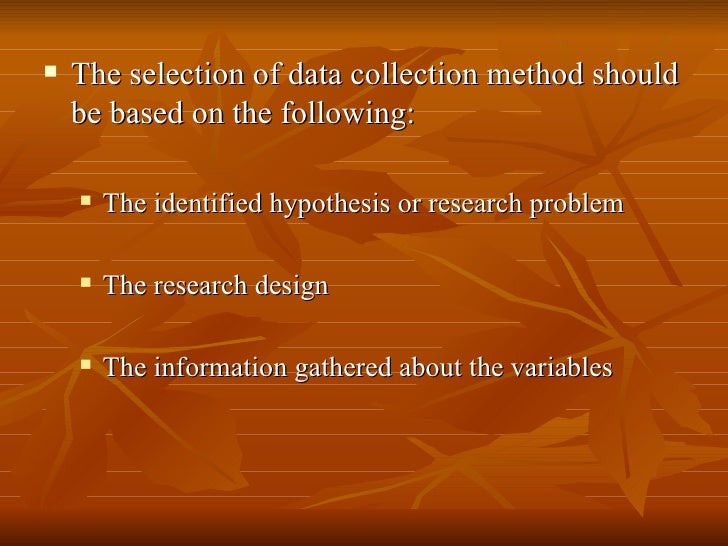 Chapter 9METHODS OF DATA COLLECTION