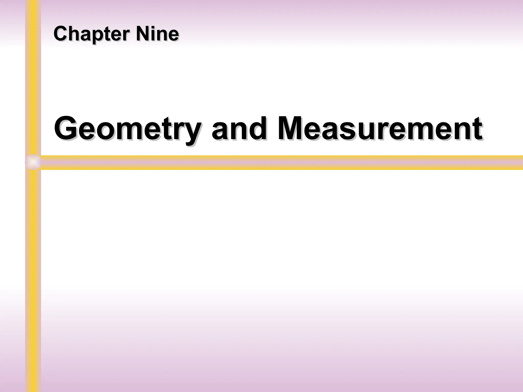 chapter9_ppt.ppt Geometry and Measurement | PPT