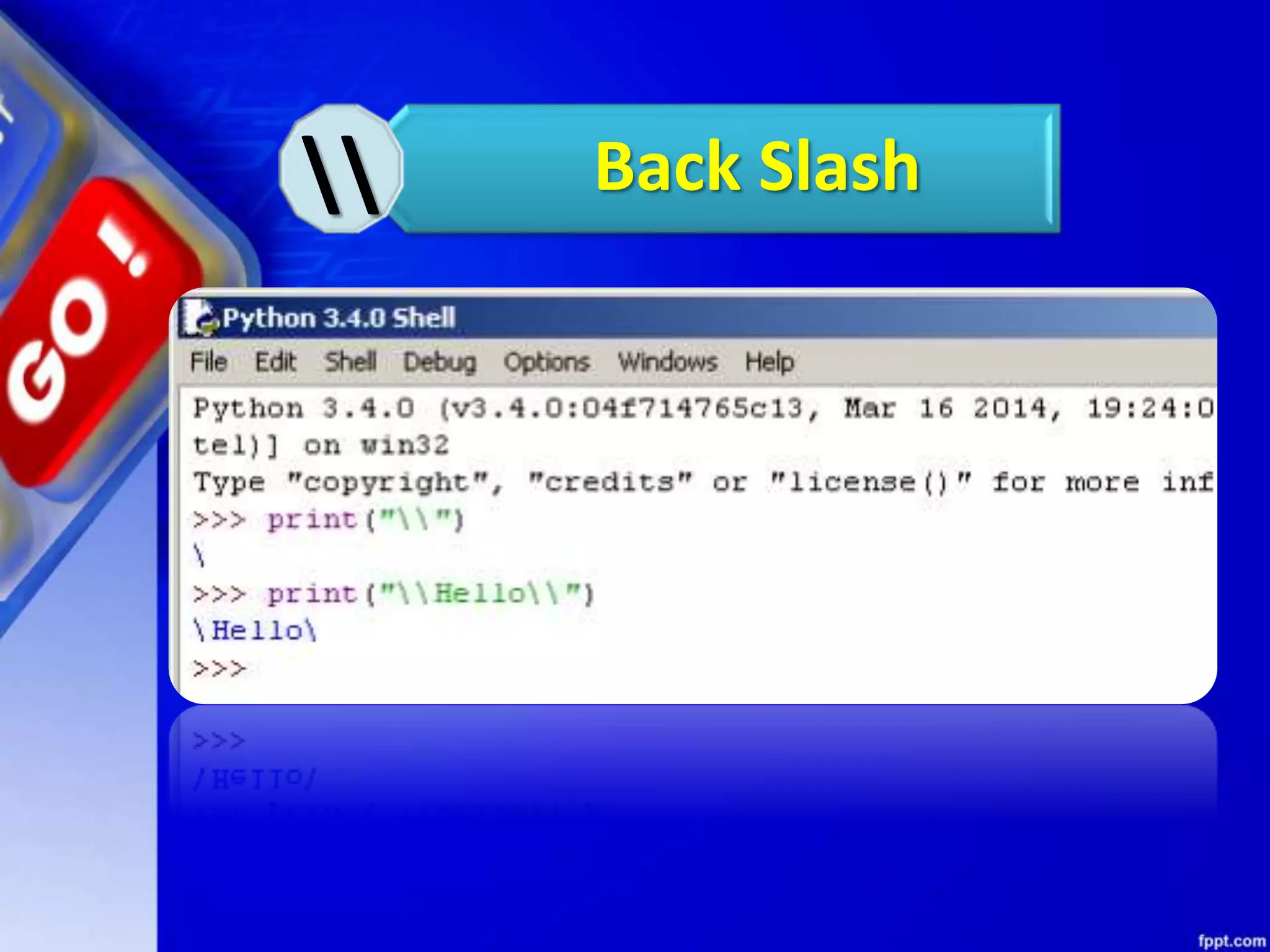 Back Slash
 