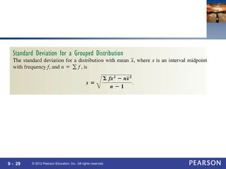 9 - 29 © 2012 Pearson Education, Inc.. All rights reserved.
 