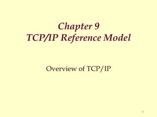 Chapter 9 TCP IP Reference Model.ppt
