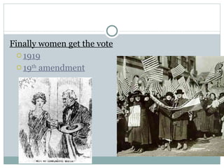 Finally women get the vote 1919 19 th  amendment 