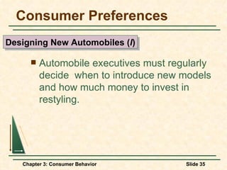 Consumer Preferences Automobile executives must regularly decide  when to introduce new models and how much money to invest in restyling. Designing New Automobiles ( I ) 