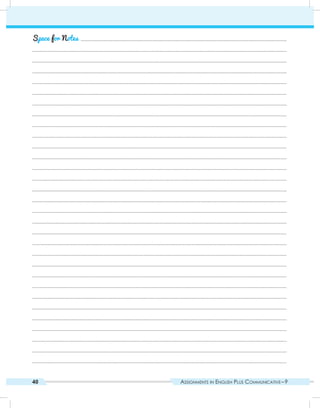 Assignments in English Plus Communicative – 940
	 .........................................................................................................................................................
.............................................................................................................................................................................................
.............................................................................................................................................................................................
.............................................................................................................................................................................................
.............................................................................................................................................................................................
.............................................................................................................................................................................................
.............................................................................................................................................................................................
.............................................................................................................................................................................................
.............................................................................................................................................................................................
.............................................................................................................................................................................................
.............................................................................................................................................................................................
.............................................................................................................................................................................................
.............................................................................................................................................................................................
.............................................................................................................................................................................................
.............................................................................................................................................................................................
.............................................................................................................................................................................................
.............................................................................................................................................................................................
.............................................................................................................................................................................................
.............................................................................................................................................................................................
.............................................................................................................................................................................................
.............................................................................................................................................................................................
.............................................................................................................................................................................................
.............................................................................................................................................................................................
.............................................................................................................................................................................................
.............................................................................................................................................................................................
.............................................................................................................................................................................................
.............................................................................................................................................................................................
.............................................................................................................................................................................................
.............................................................................................................................................................................................
.............................................................................................................................................................................................
.............................................................................................................................................................................................
Space for Notes
 