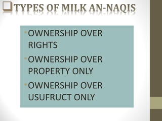 •OWNERSHIP OVER
RIGHTS
•OWNERSHIP OVER
PROPERTY ONLY
•OWNERSHIP OVER
USUFRUCT ONLY
 