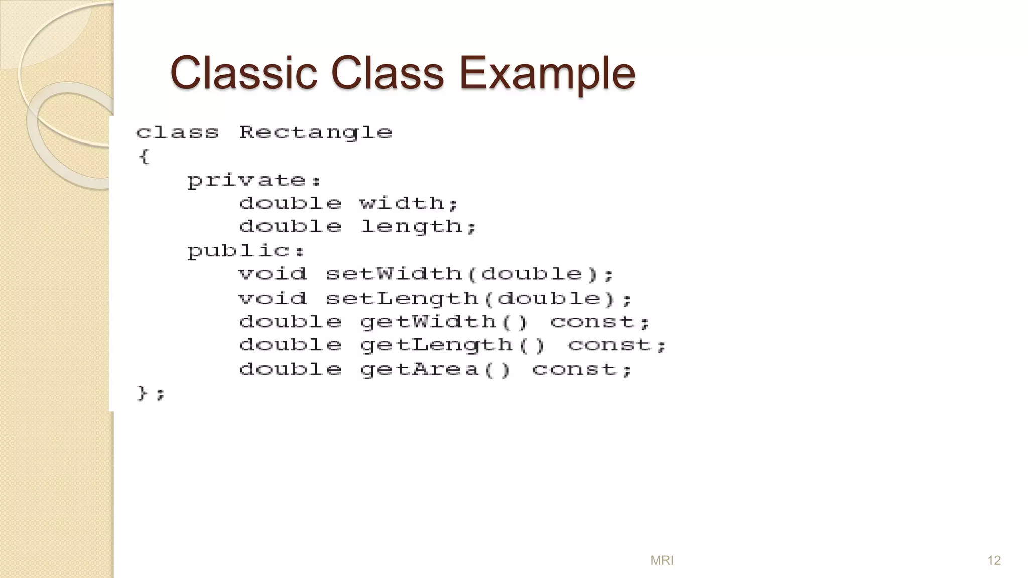 Classic Class Example
MRI 12
 