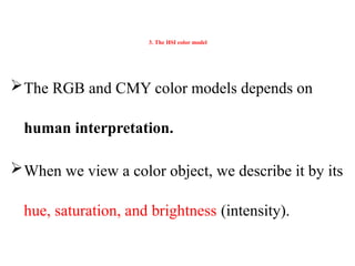 Comprehensive Overview of Color Fundamentals and Models in Image and ...