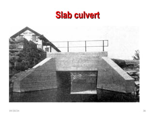 Slab culvert
Slab culvert
09/20/24 30
 