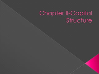 Chapter II-Capital Structure 