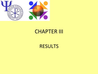 CHAPTER III RESULTS 