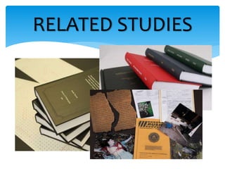 RELATED STUDIES
 