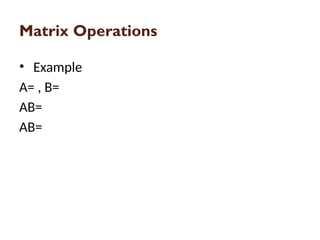 Comprehensive Introduction to Matrix Algebra: Types, Operations, and ...