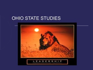 OHIO STATE STUDIES
 