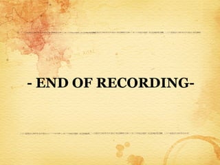 - END OF RECORDING-
 