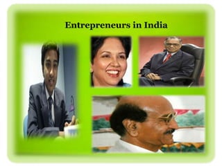 Entrepreneurs in India
 
