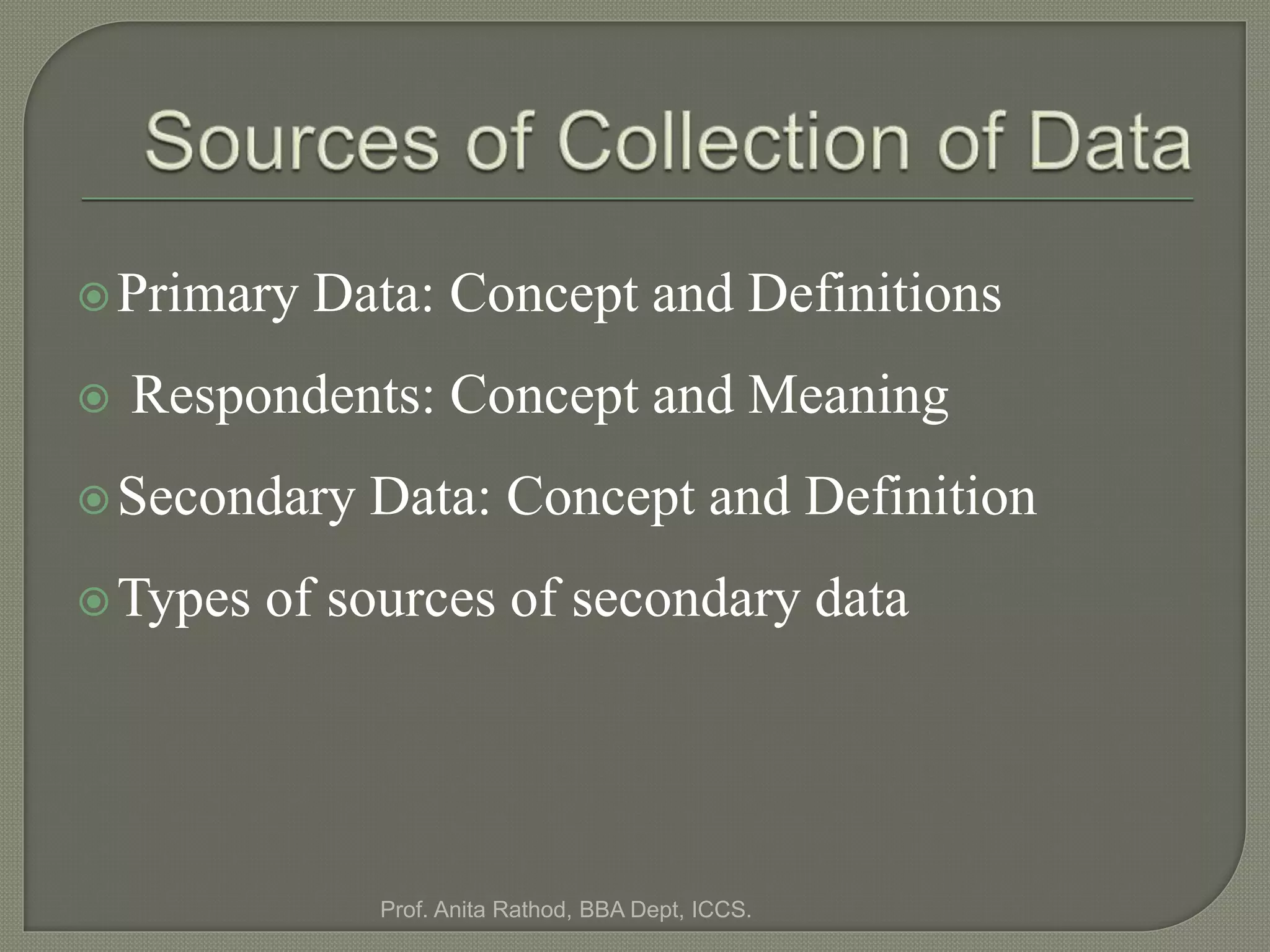 Sources of Data Collection | PPT