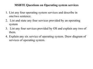Chapter No 2 Services and Components of Operating System.pptx